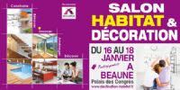 Salon destination habitat. Du 17 au 19 janvier 2015 à Beaune. Cote-dor. 
